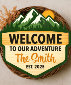 Welcome to Our Adventure Personalized Wood Outdoor Sign
