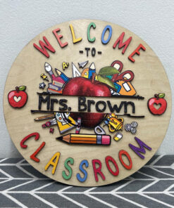 Round Wooden Classroom Welcome Sign with Name